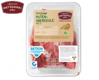 Aldi S&uuml;d  MEINE METZGEREI Puten-Oberkeule